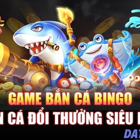 Bắn cá Bingo 2 – Đồ họa 3D đẹp mắt