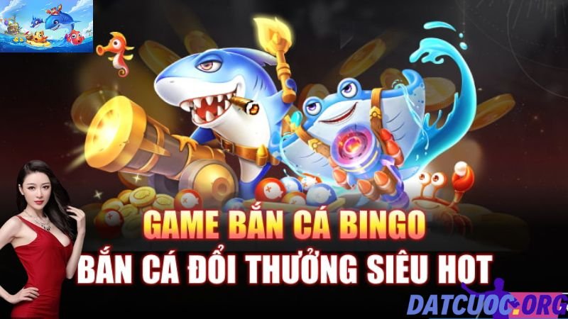 Giới thiệu về game bắn cá bingo 2 