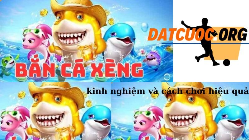 Tổng quan về Game Bắn Cá Xèng