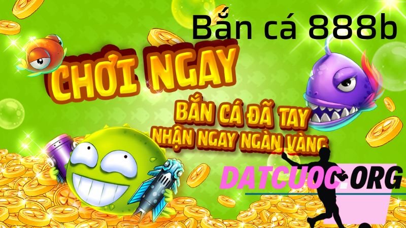 Game bắn cá 888b có nghĩa là gì?