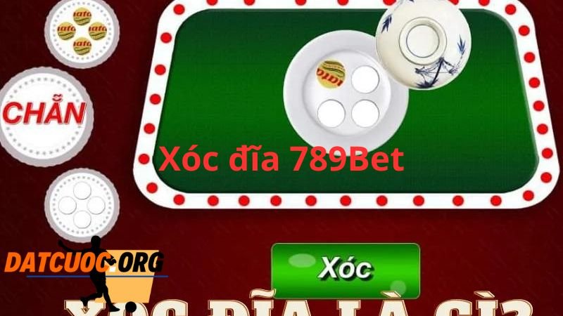 Xóc đĩa 789Bet có nghĩa là gì