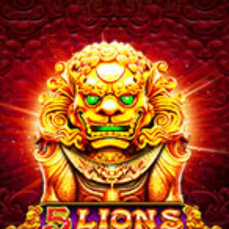 Ngũ Đại Kỳ Lân – 5 Lions Megaways Slot