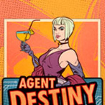 Đặc Vụ Lừa Tình – Agent Destiny Slot