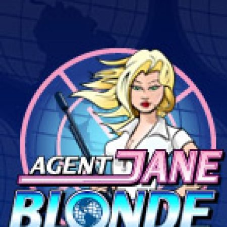 Đặc Vụ Jane Blonde – Agent Jane Blonde Slot