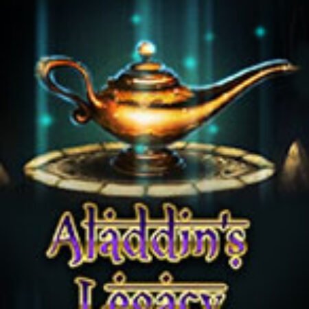 Aladdin’s Legacy Slot