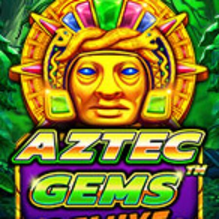 Aztec Kì Bí – Aztec Gems Deluxe Slot