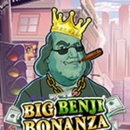 Big Benji Bonanza Slot