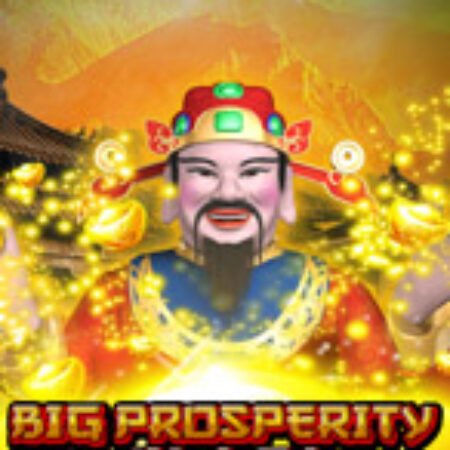 Big Prosperity Slot