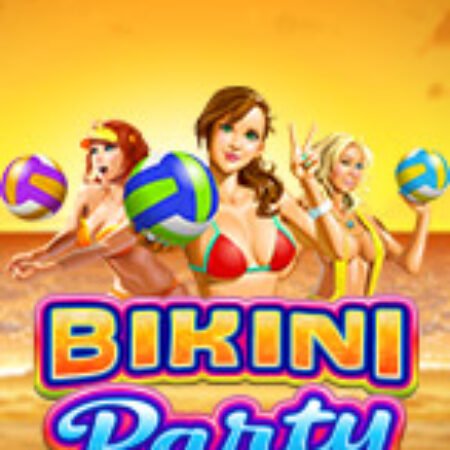 Tiệc Bikini – Bikini Party Slot