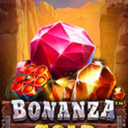 Mỏ Vàng May Mắn – Bonanza Gold Slot