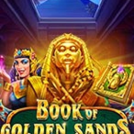 Sấm Truyền Bí Ẩn – Book of Golden Sands Slot