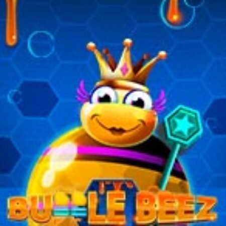 Cuộc Phiêu Lưu Của Chú Ong – Bubble Beez Slot