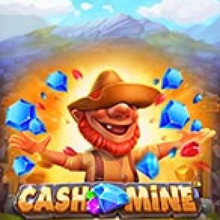 Cash Mine Slot