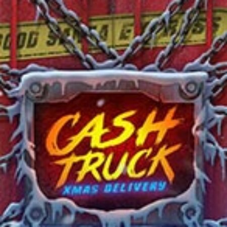 Cash Truck Xmas Delivery Slot