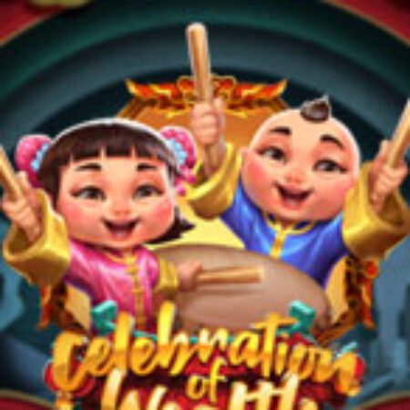 Lễ Thần Tài  – Celebration of Wealth Slot