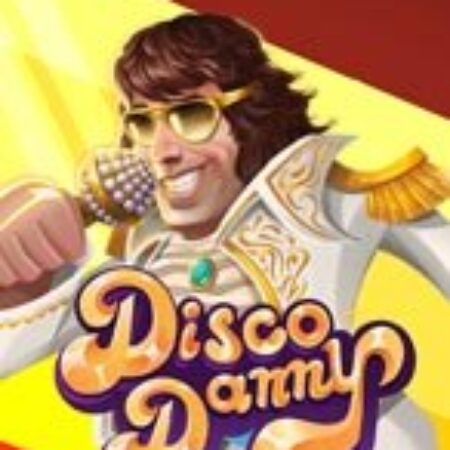 Vua Sàn Nhảy – Disco Danny Slot