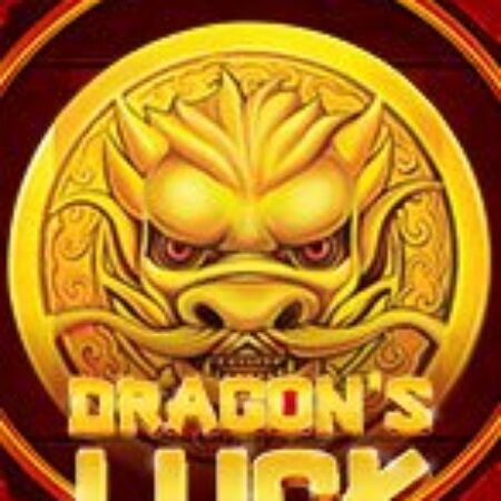 Rồng Thần May Mắn – Dragon’s Luck Slot