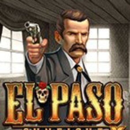 Đấu Súng – xNudge – El Paso Gunfight xNudge Slot