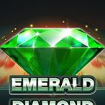 Kim Cương Ngọc Lục Bảo – Emerald Diamond Slot