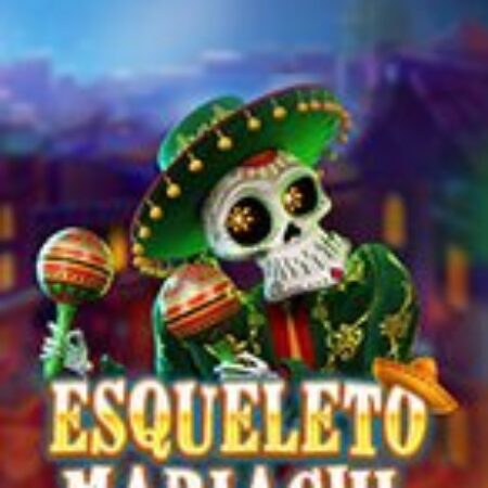 Bộ Xương Mariachi – Esqueleto Mariachi Slot