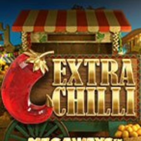 Ớt Cay Siêu Cấp – Extra Chilli Slot