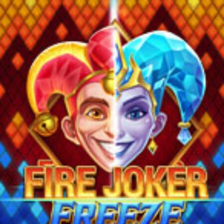 Fire Joker Freeze Slot