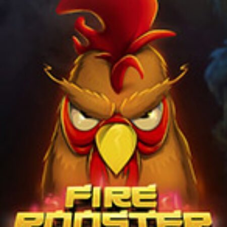 Fire Rooster Slot