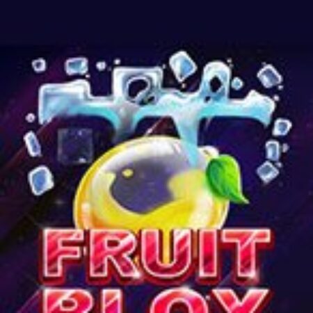 Đập Hộp Trái Cây – Fruit Blox Slot