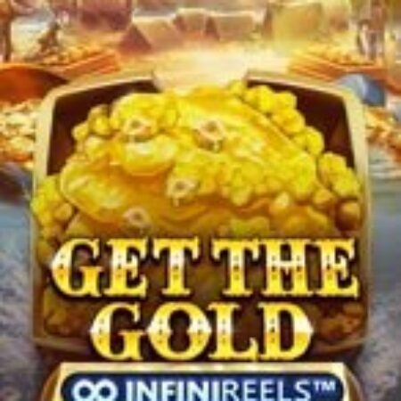 Săn Vàng – InfiniReels – Get The Gold InfiniReels Slot