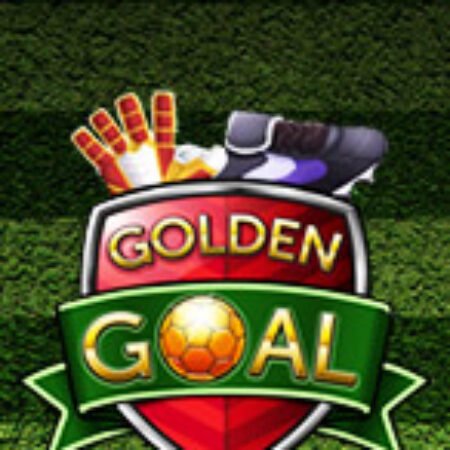 Bàn Thắng Vàng – Golden Goal Slot