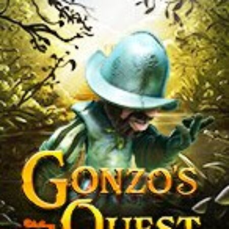 Nhiệm Vụ Của Gonzo – Gonzo’s Quest Slot