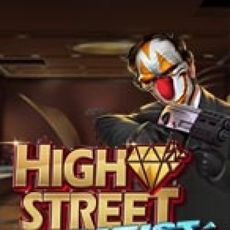 High Street Heist Slot