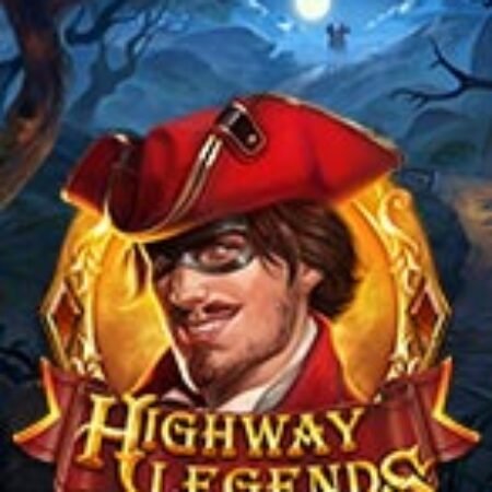 Huyền Thoại Highway – Highway Legends Slot