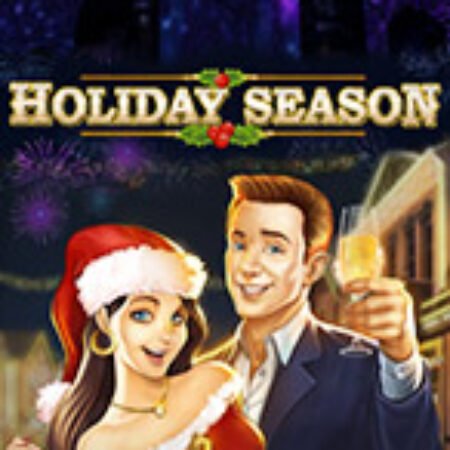 Kỳ Nghỉ Đặc Biệt – Holiday Season Slot