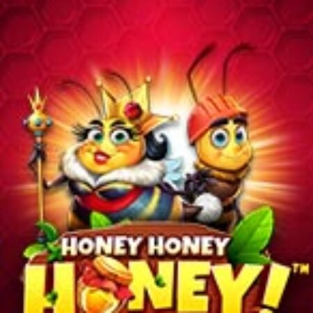 Bầy Ong Và Hũ Mật – Honey Honey Honey Slot