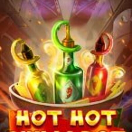 Lẩu Ớt Siêu Cay – Hot Hot Chilli Pot Slot