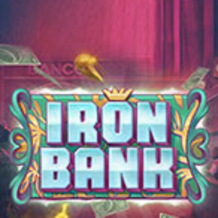 Iron Bank Slot