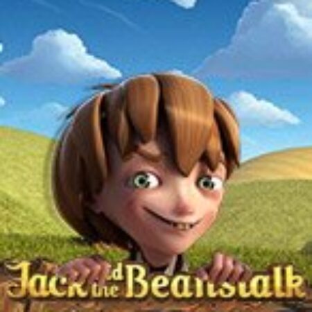 Jack Và Cây Đậu Thần – Jack and the Beanstalk Slot