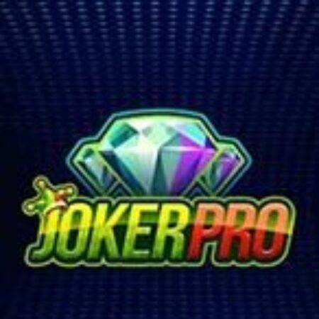 Chú Hề Ma Thuật – Joker Pro Slot