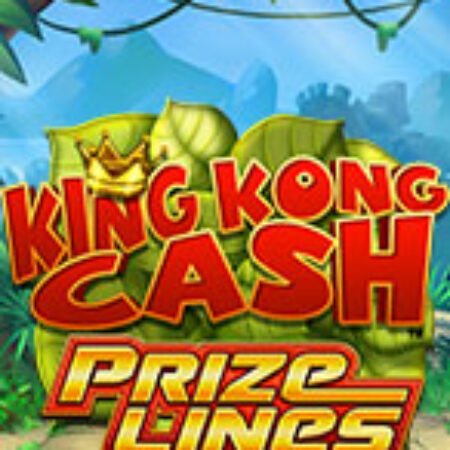 King Kong Cash Prize Lines Slot