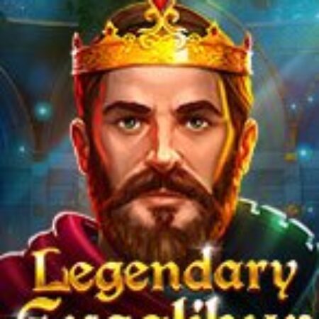 Huyền Thoại Gươm Arthur – Legendary Excalibur Slot