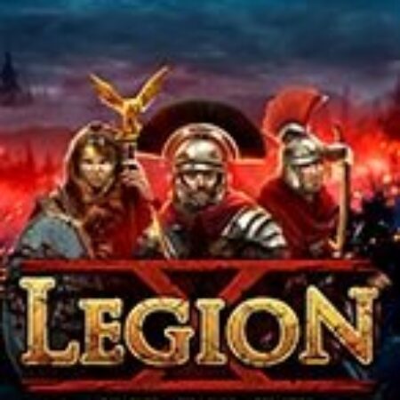 Quân Đoàn X – Legion X Slot