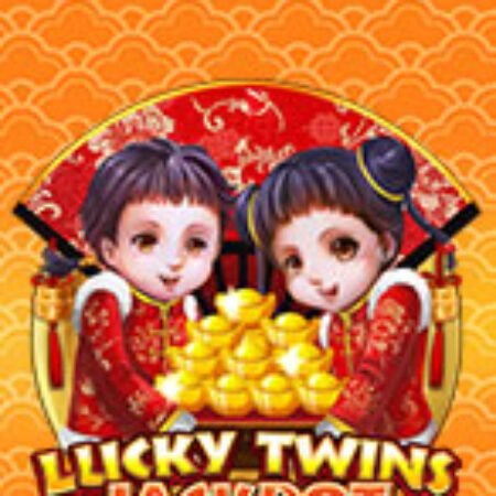 Lucky Twins Jackpot Slot