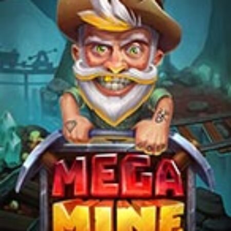 Mega Mine Slot