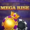 Mega Rise Slot