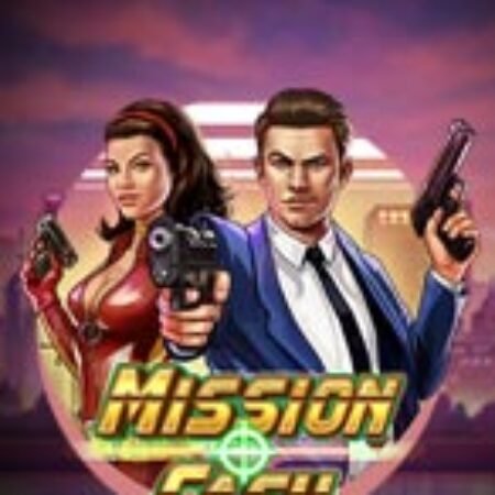 Nhiệm Vụ Bất Khả Thi – Mission Cash Slot