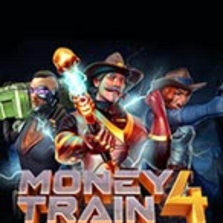 Money Train 4 Slot