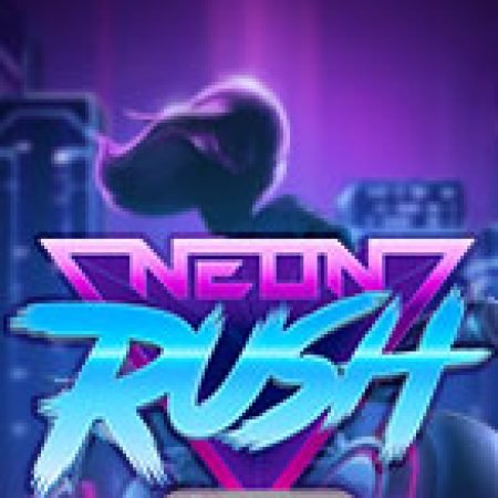 Neon Rush Slot