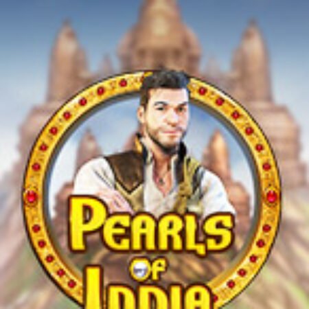 Viên Ngọc Ấn Độ – Pearls of India Slot