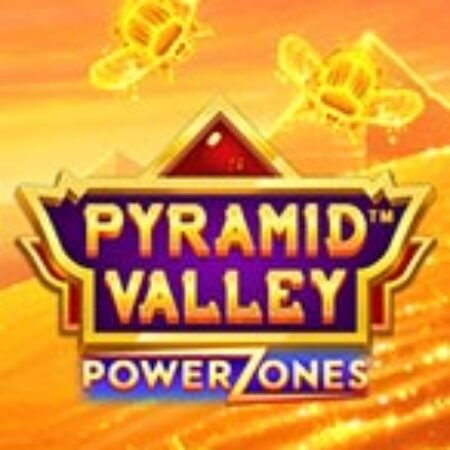 Power Zones: Pyramid Valley Slot